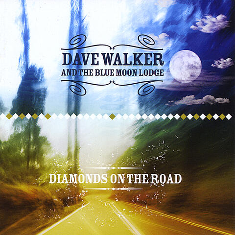 Diamonds On the Road