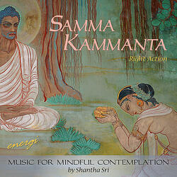 Samma Kammanta: Session Two