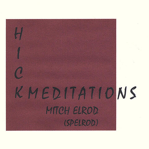 Hick Meditations