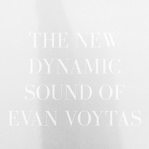 The New Dynamic Sound of Evan Voytas