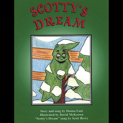 Scotty's Dream- Children's Book And Song On Cd