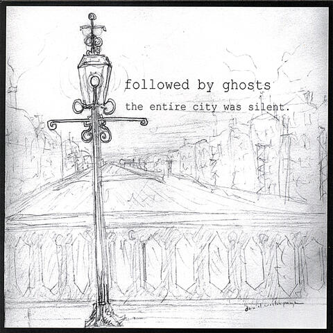 The Entire City Was Silent (sold out)