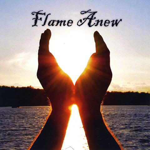Flame Anew