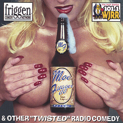 Moe Fugger Malt Liquor: "Twisted" Radio Comedy