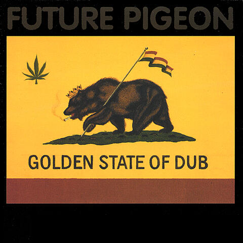 Golden State Of Dub