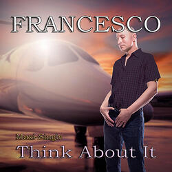 Think About It - Album Version