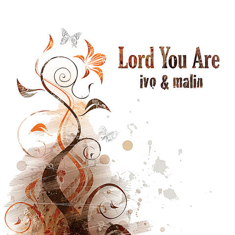 Lord You Are - Single