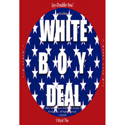 I Want The White Boy Deal!! dance mix