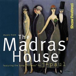 Overture to the Madras House