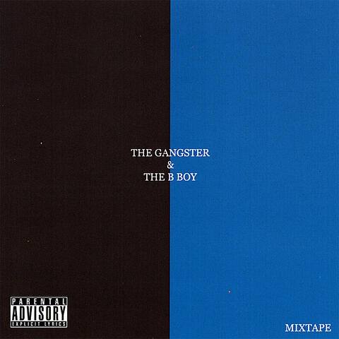 The Gangster & The B Boy Vol. 1