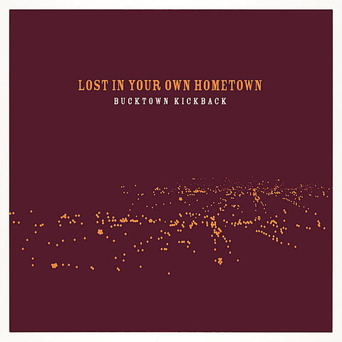 Lost In Your Own Hometown