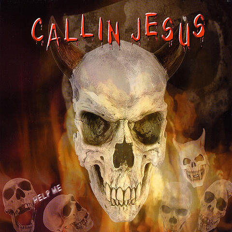 Callin  Jesus (The Hell Song)