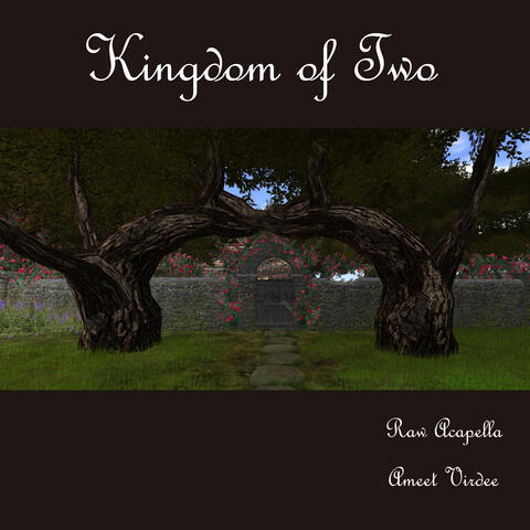 Kingdom of Two (Raw Acapella) - Single