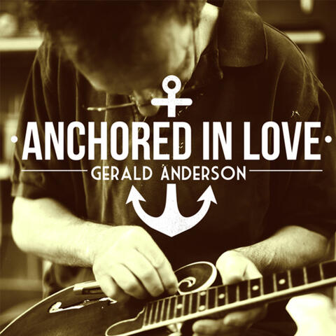 Anchored in Love