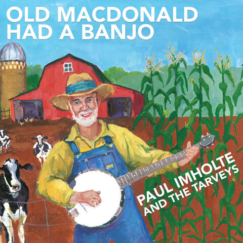 Old MacDonald Had a Banjo