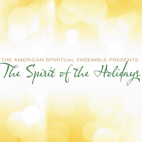 The Spirit of the Holidays