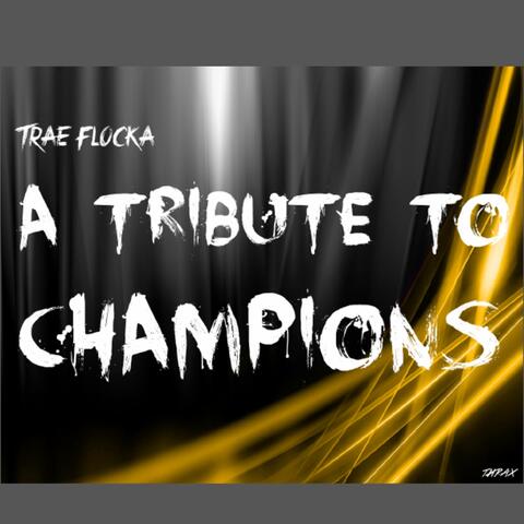 A Tribute to Champions - Single