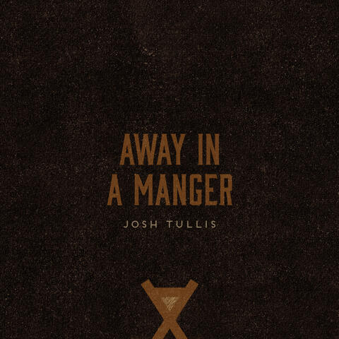 Away In a Manger - Single