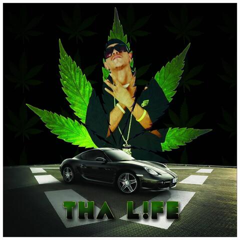 Tha Life