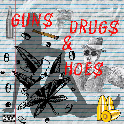 Gun$ Drug$ & Hoe$ - Single