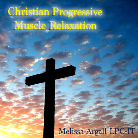 Christian Progressive Muscle Relaxation