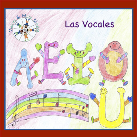 Las Vocales (The Vowels)