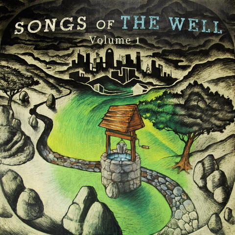 Songs of The Well, Vol. 1