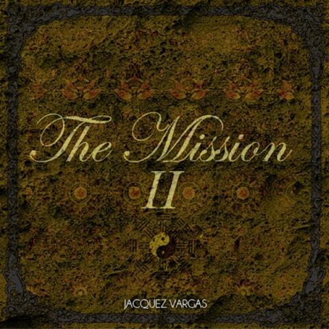 The Mission II