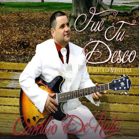 Fue tu deseo