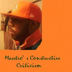 Maestro's Constructive Criticism
