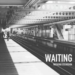 Waiting