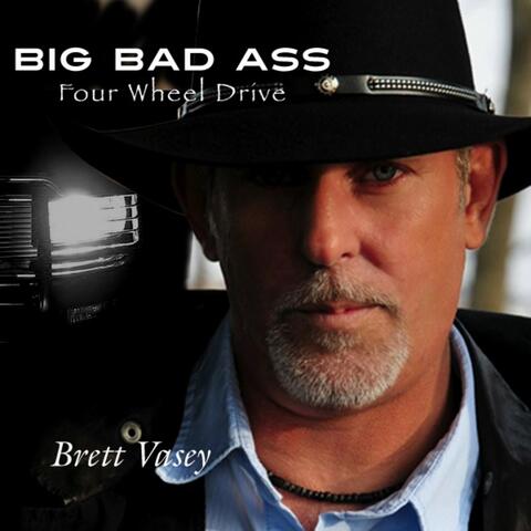 Big Bad Ass Four Wheel Drive - Single