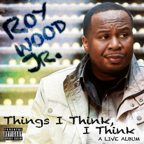Things I Think, I Think: A Live Album