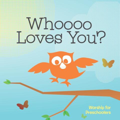 Whoooo Loves You?