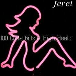 100 Dolla Billz & High Heelz (feat. Diesel)