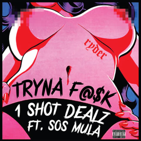 Tryna Fuck (feat. Sos Mula) - Single