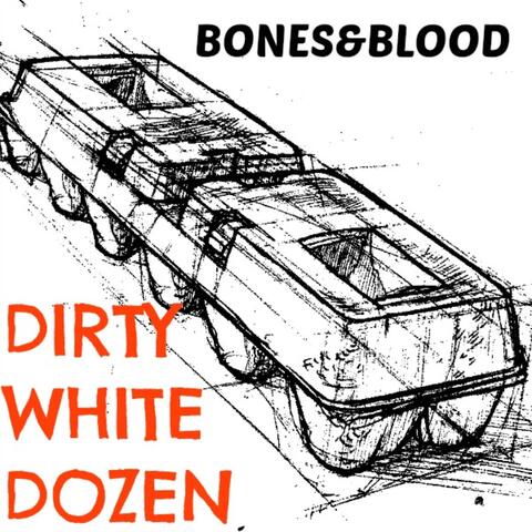 Dirty White Dozen