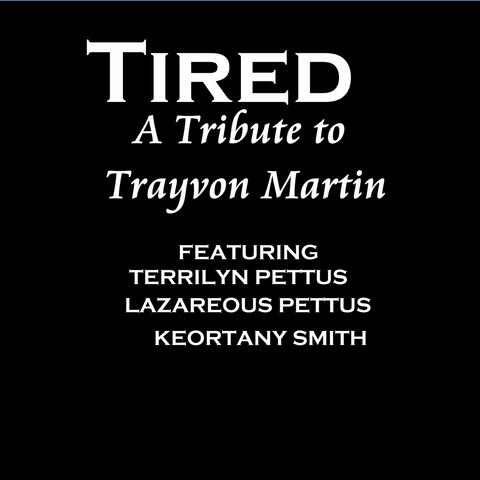 Tired: A Tribute to Trayvon Martin - Single