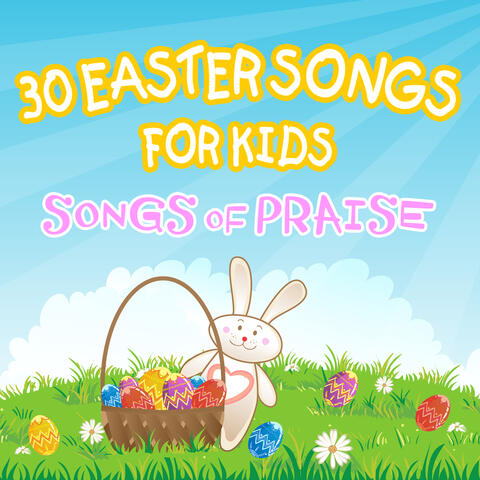 30 Easter Songs for Kids