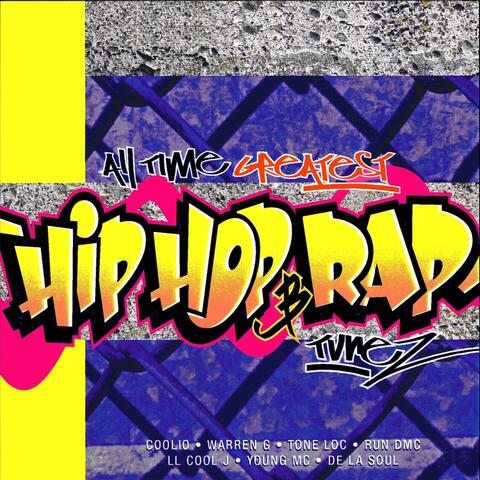 All Time Greatest Hip Hop & Rap Tunes