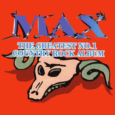 Max - The Greatest No. 1 Country Album