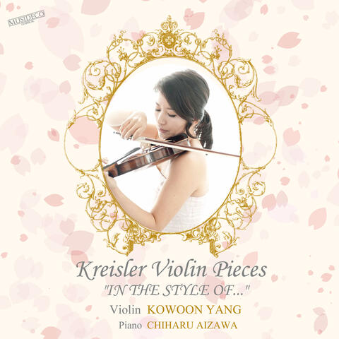 Kreisler: Violin Pieces "In the Style Of…"
