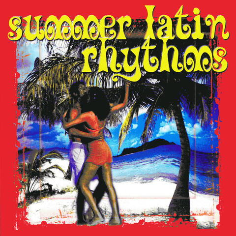Summer Latin Rhythms