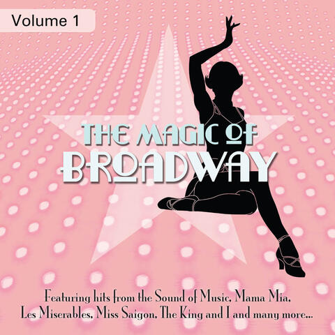 The Magic of Broadway, Vol. 1