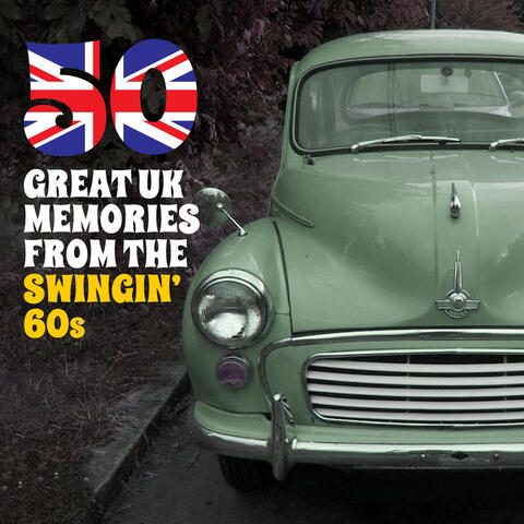 50 Great UK Memories from the Swingin' 60s