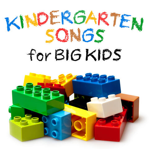 Kindergarten Songs for Big Kids