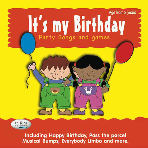 It's My Birthday - Party Songs and Games