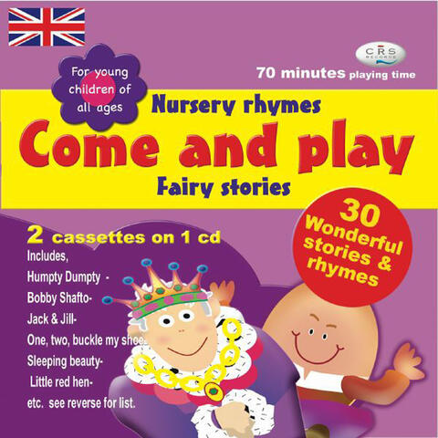 Come & Play - Nursery Rhymes & Fairy Stories