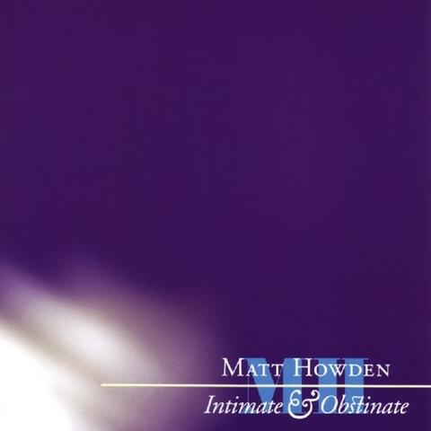 Intimate & Obstinate