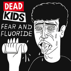 Fear And Fluoride